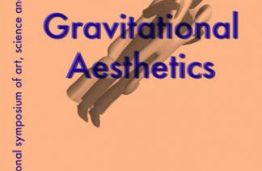 Rengiamas tarptautinis meno, mokslo ir technologijų simpoziumas „Gravitacinė estetika“