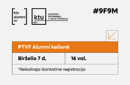 Kviečiame į KTU Panevėžio technologijų ir verslo fakulteto Alumni  sugrįžtuvių renginį!