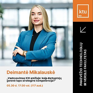 Deimantė Mikalauskė_kviestinė lektorė_paskaita