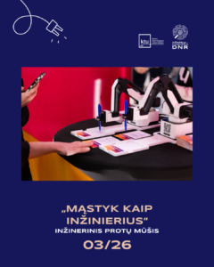 „Inžinerija – Panevėžio DNR“, inžinerinis protų mūšis „Mąstyk kaip inžinierius“