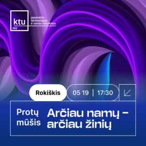 KTU protų mūšio „Arčiau namų – arčiau žinių“ Rokiškio renginio vizualas